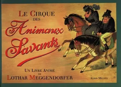 Le cirque des animaux savants