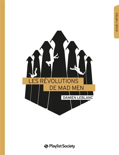 Les révolutions de Mad Men Les révolutions de Mad Men