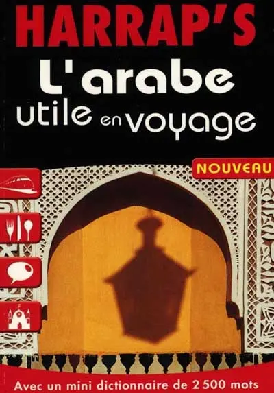 L'arabe utile en voyage