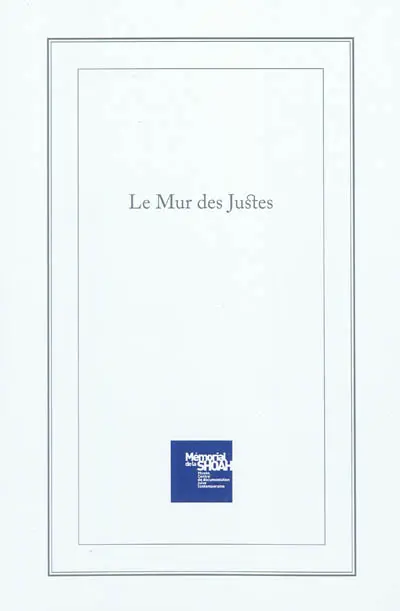 Le mur des Justes
