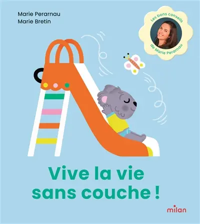 Vive la vie sans couche !
