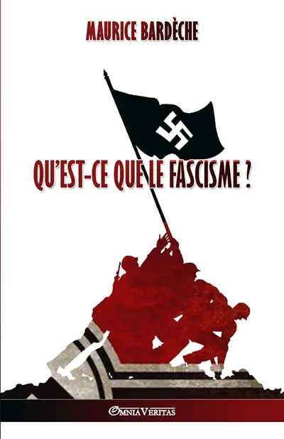 Qu'est ce que le fascisme ?