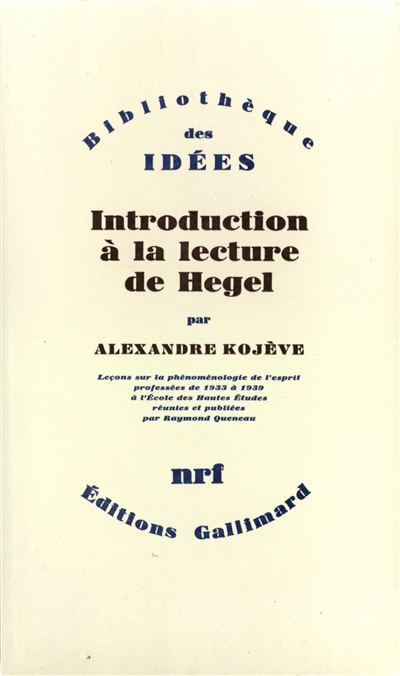Introduction à la lecture de Hegel : leçons sur la phénomélogie de l'esprit