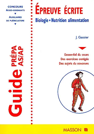 Concours d'entrée AS-AP : épreuve écrite : biologie, nutrition, alimentation