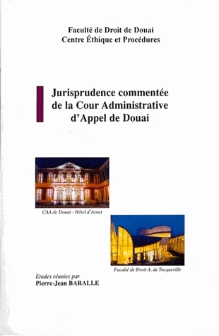 Jurisprudence commentée de la cour administrative d'appel de Douai : bulletin n° 2, année 2000-2001
