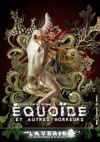La laverie. Vol. 2.9. Equoïde : et autres horreurs