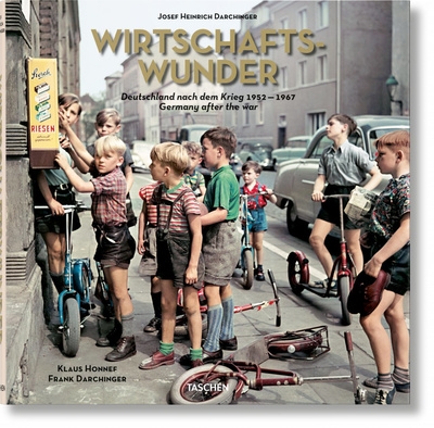 Wirtschaftswunder : Deutschland nach dem Krieg, 1952-1967. Wirtschaftswunder : Germany after the war