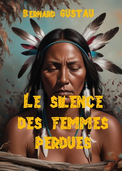Le Silence des femmes perdues