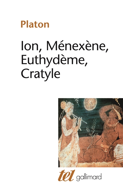 Ion. Ménexène. Euthydème