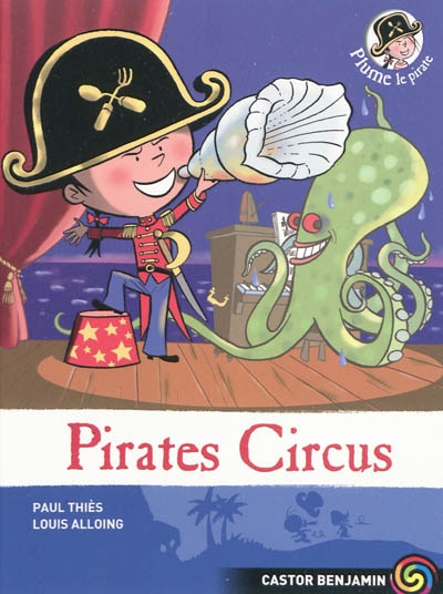 Plume le Pirate : T10 . Pirates Circus