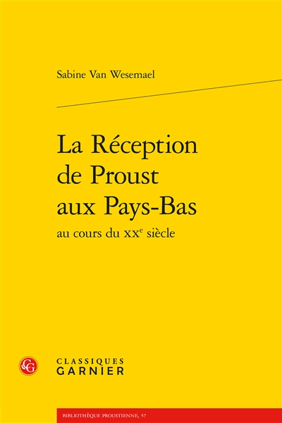 La réception de Proust aux Pays-Bas au cours du XXe siècle