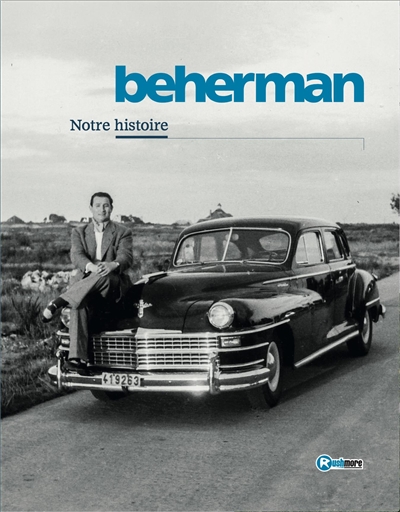 Beherman : notre histoire