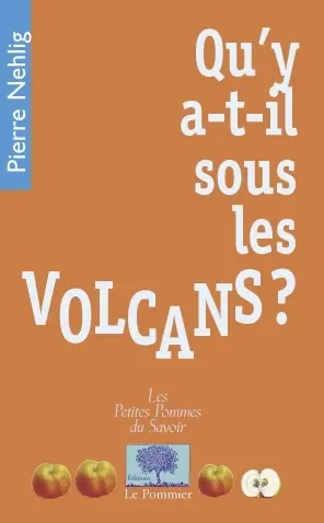 Qu'y a-t-il sous les volcans ?