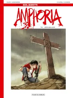 Bob et Bobette : la saga commence. Amphoria. Vol. 2. Jérusalem