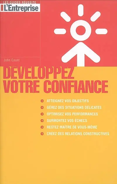 Développez votre confiance