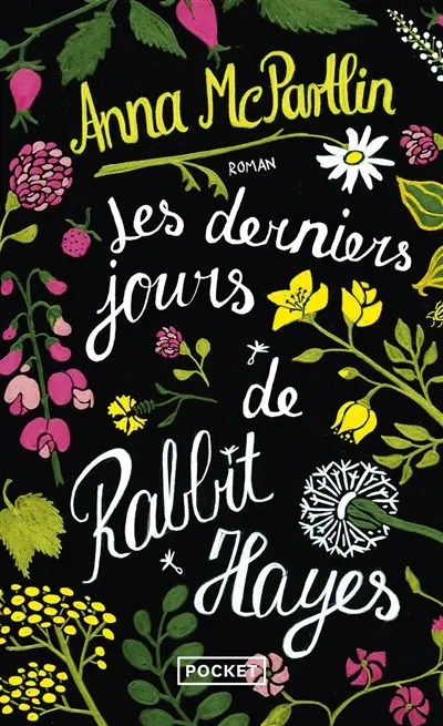 Les derniers jours de Rabbit Hayes