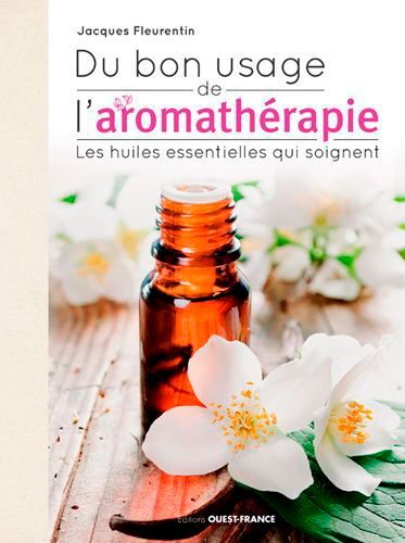 Du bon usage de l'aromathérapie : les huiles essentielles qui soignent