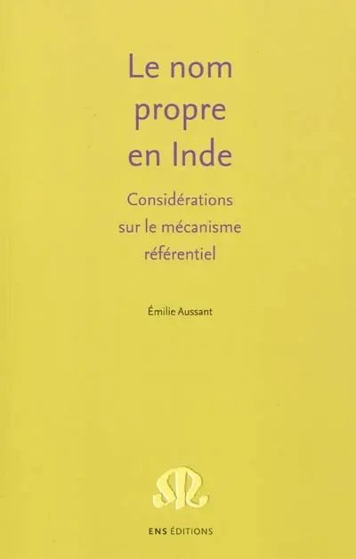 Le nom propre en Inde : considérations sur le mécanisme référentiel