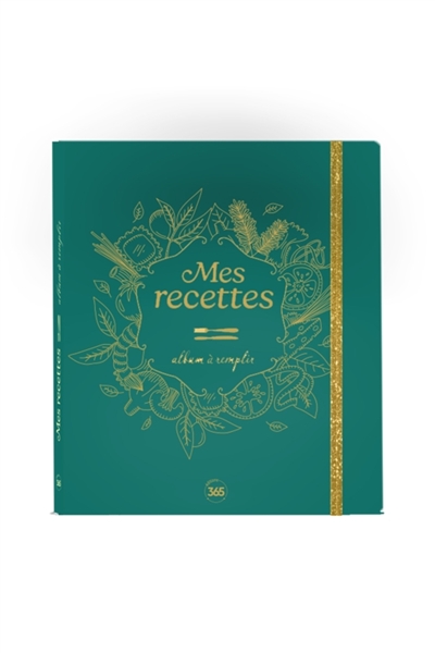 Mes recettes : album à remplir