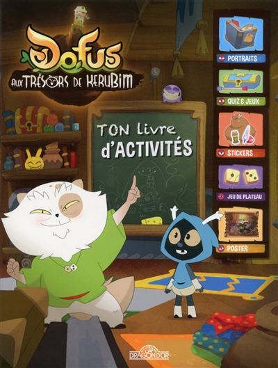 Dofus, aux trésors de Kerubim : ton livre d'activités