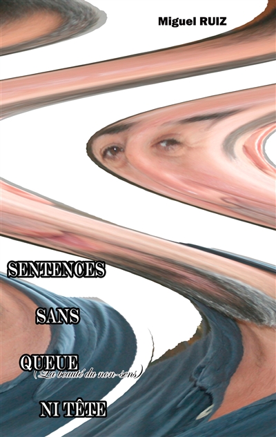 SENTENCES SANS QUEUE NI TETE
