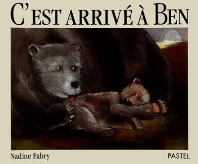 C'est arrivé à Ben