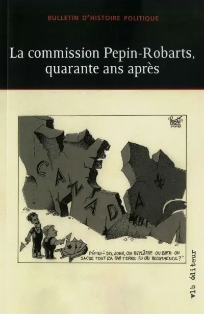 La commission Pepin-Robarts, quarante ans après vol. 29 no. 2