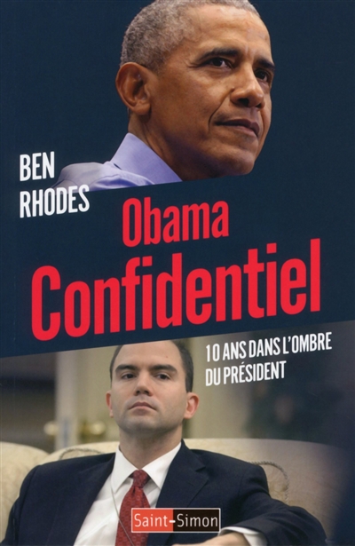Obama confidentiel : 10 ans dans l'ombre du Président