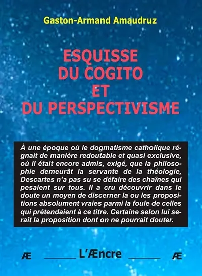 Esquisse du cogito et du perspectivisme