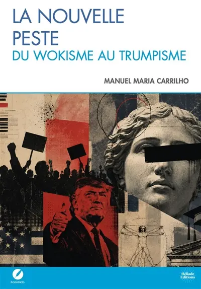 La nouvelle peste : du wokisme au trumpisme