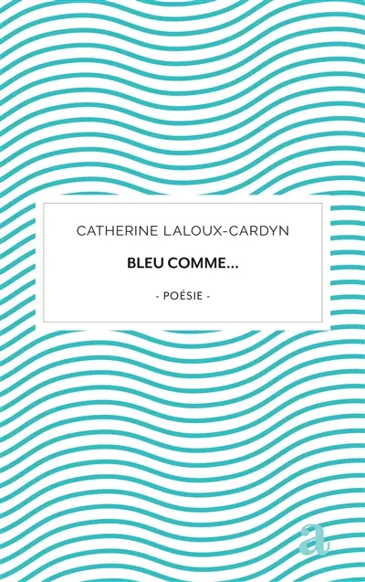 Bleu comme...