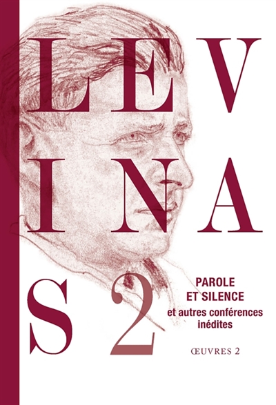 Oeuvres. Vol. 2. Parole et...