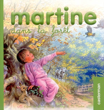 Martine dans la forêt