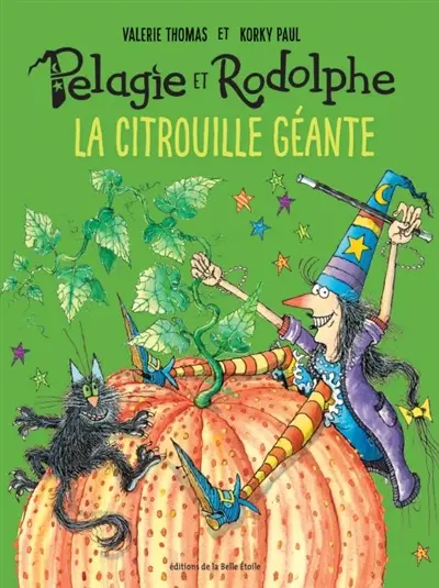 Pélagie et Rodolphe. La citrouille géante