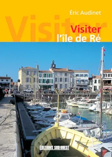 Visiter l'île de Ré