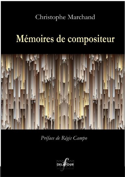 Mémoires de compositeur (1986-2022)