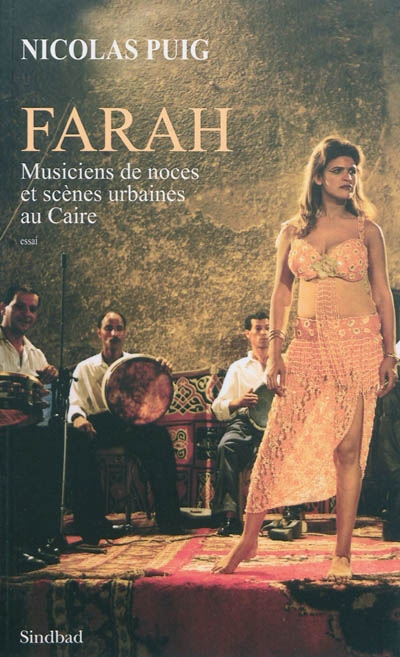Farah : musiciens de noces et scènes urbaines au Caire