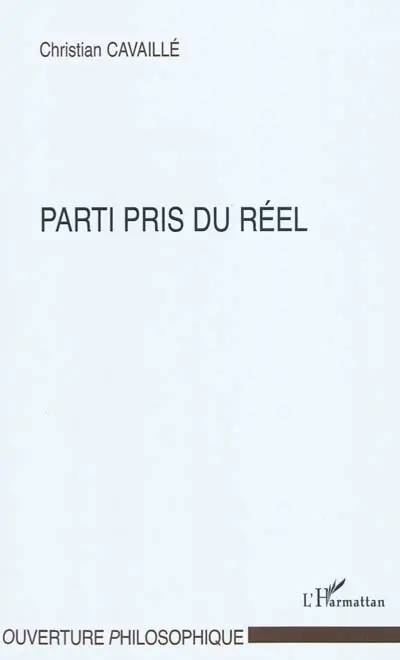 Parti pris du réel