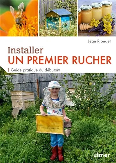 Installer un premier rucher : guide pratique du débutant