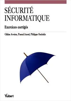 Sécurité informatique : exercices corrigés