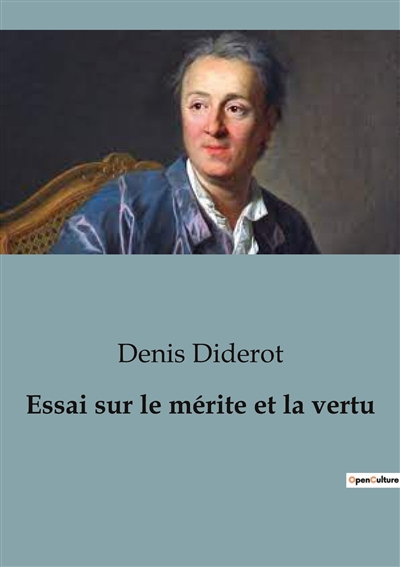 Essai sur le mérite et la vertu