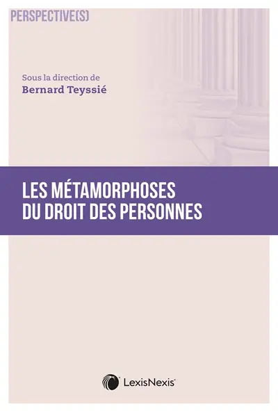 Les métamorphoses du droit des personnes