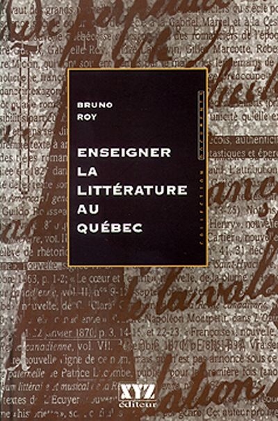 Enseigner la littérature au Québec