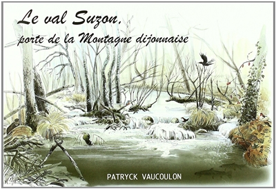 Le val Suzon : porte de la...