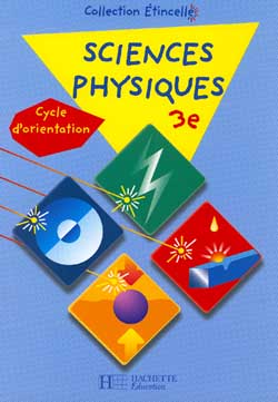 Sciences physiques, 3e, cycle d'orientation