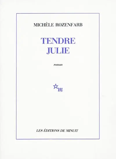 Tendre Julie