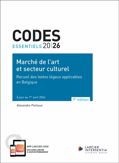 Marché de l'art et secteur culturel 2026 : recueil des textes légaux applicables en Belgique