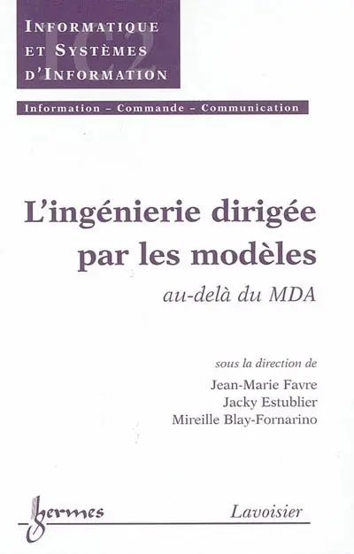 L'ingénierie dirigée par les modèles : au-delà du MDA