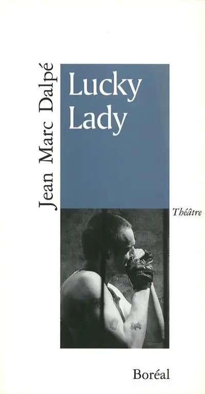Lucky Lady : comédie en trois actes
