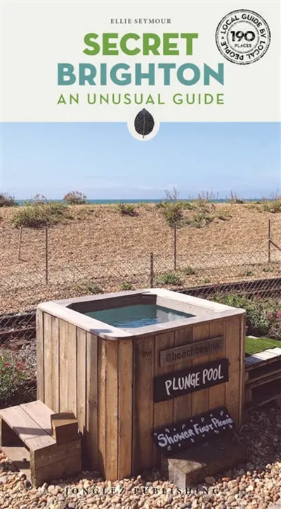 Secret Brighton : an unusual guide